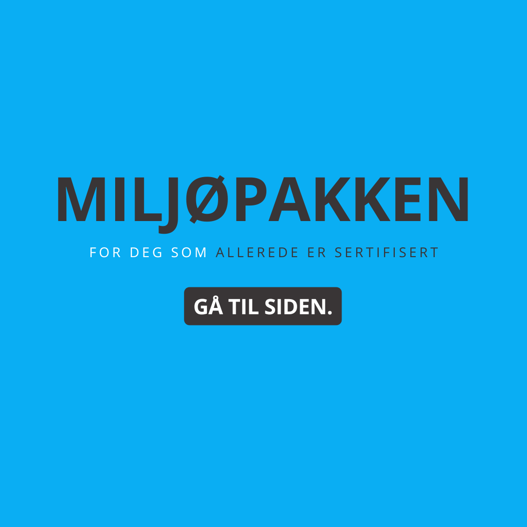 Miljøpakken for deg som allerede er sertifisert
