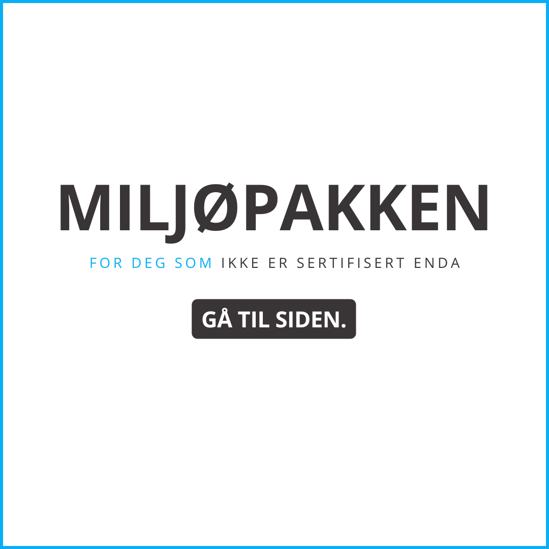 Miljøpakken for deg som ikke er sertifisert enda